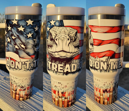 40oz Don't Tread on Me Tumbler