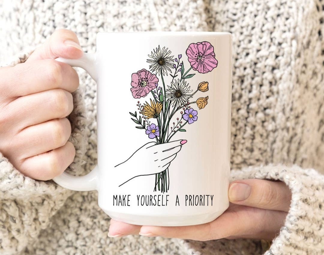 Make Yourself a Priority 15oz Mug